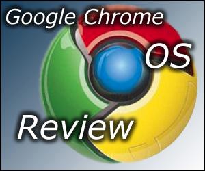 Google Chrome OS Beta Review